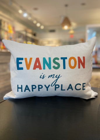 Evanston is My Happy Place Pillow